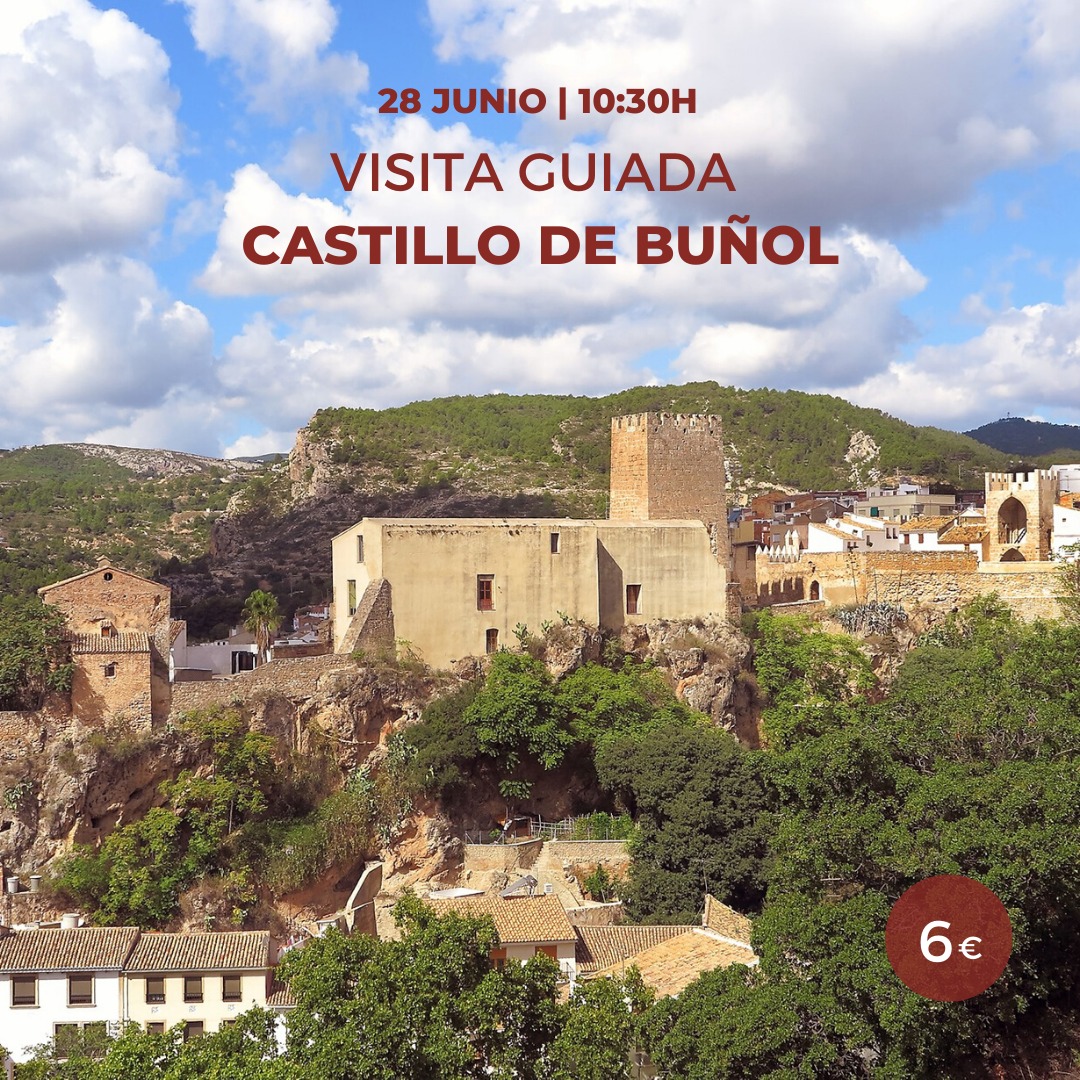 Visita guiada Castillo de Buñol. 28 junio