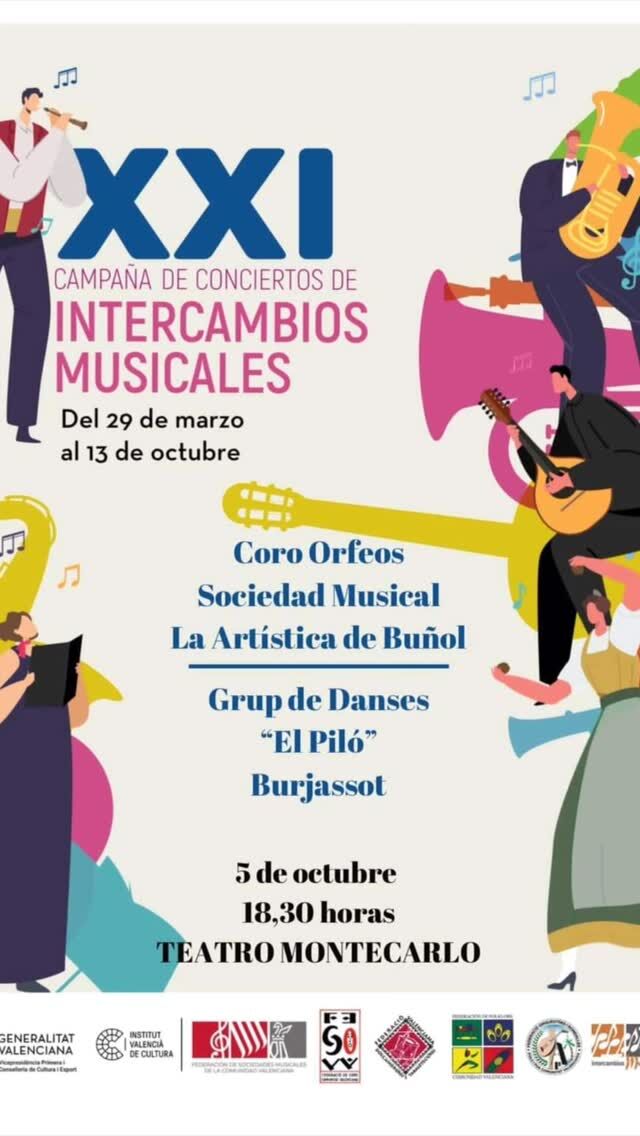 ¡No te pierdas el XXI Intercambio Musical! 🎶 Este 5 de octubre a las 18:30 horas en el Teatro Montecarlo.
 Disfruta de la música del Coro Orfeos y la Sociedad Musical La Artística de Buñol, además de las tradiciones valencianas con el Grup de Danses "El Piló" de Burjassot. Un evento lleno de cultura y arte que no puedes dejar pasar.

#MúsicaValenciana #CulturaTradicional #IntercambioMusical #Buñol #Burjassot #EventosValencia #MúsicaEnDirecto #DanzasTradicionales #Concierto2024 #GeneralitatValenciana #TeatroMontecarlo